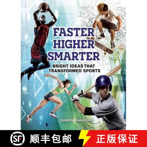 【3-4周达】精装 Faster, Higher, Smarter : Bright Ideas That Transformed Sports [9781554518142]