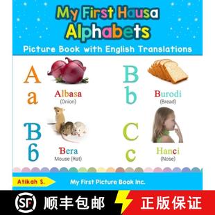 【3-4周达】My First Hausa Alphabets Picture Book with English Translations: Bilingual Early Learning ... [9780369600592]