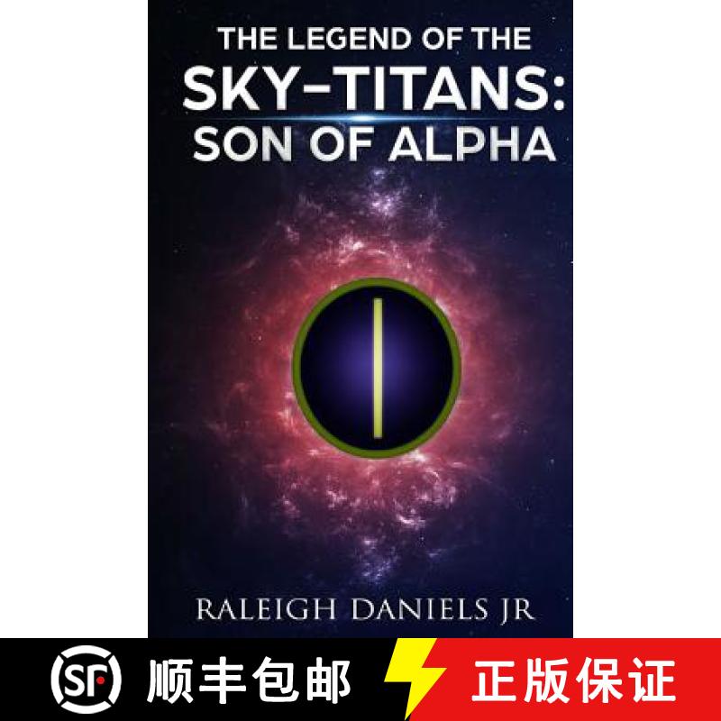 【2-3周达】The Legend of the Sky-Titans: The Son of Alpha [9781387239153]