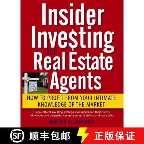 【3-4周达】Insider Investing For Real Estate Agents: How To Profit From Your Intimate Knowledge Of Th... [9780471988625]