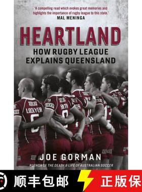 【3-4周达】Heartland: How Rugby League Explains Queensland: How Rugby League Explains Queensland [9780702260421]