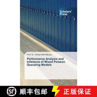 Models and Mixed Poisson Analysis Inference 9783639700923 预订 Queueing Performance