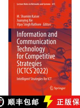 【3-4周达】Information and Communication Technology for Competitive Strategies (Ictcs 2022): Intellig... [9789811993039]