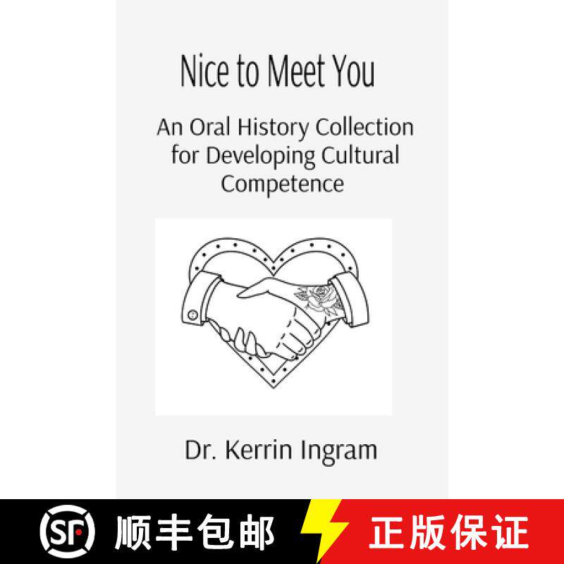 【3-4周达】Nice To Meet You: An Oral History Collection for Developing Cultural Competence [9798330522477]