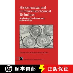 Pharmacology 9789401053709 Histochemical Techniques Applications Immunohistochemical 4周达 and Toxicology