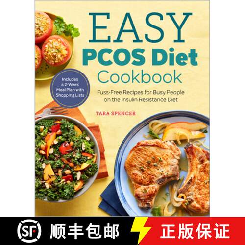 【3-4周达】The Easy Pcos Diet Cookbook: Fuss-Free Recipes for Busy People on the Insulin Resistance Diet [9781641520676]