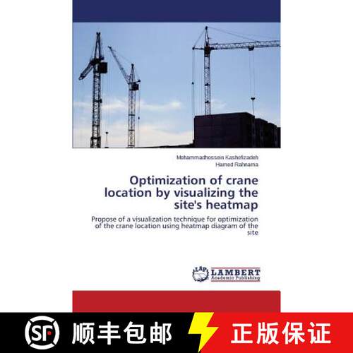 预订 Optimization of crane location by visualizing the site's heatmap [9783659794131]
