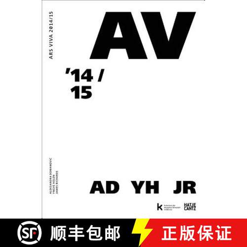 ars viva 2014/15: Aleksandra Domanovic. Yngve Holen. James Richards: Aleksandra Domenovic. Yngve Hole... [9783775738668]