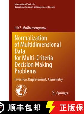 【3-4周达】Normalization of Multidimensional Data for Multi-Criteria Decision Making Problems: Invers... [9783031338397]