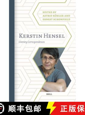 预订 Kerstin Hensel: Literary Correspondences [9789004725003]