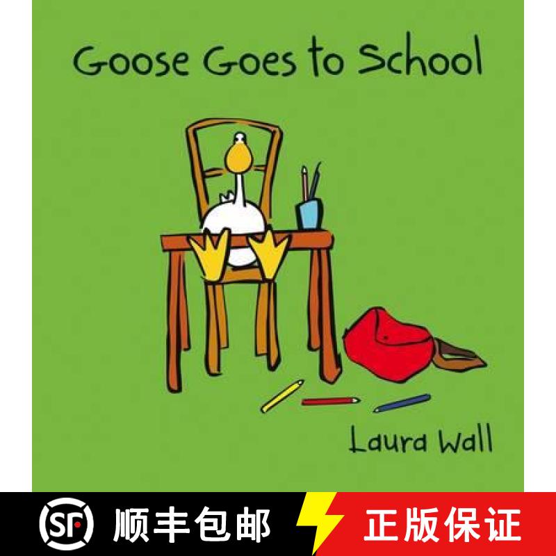 【2-3周达】Goose Goes to School (Goose 2) [9781841359144]