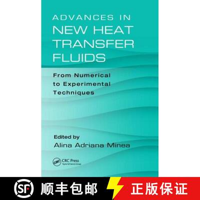 【3-4周达】Advances in New Heat Transfer Fluids: From Numerical to Experimental Techniques [9781498751858]