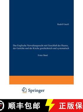 【3-4周达】Englische Verwaltungsrecht Mit Einschluss Des Heeres, Der Gerichte Und Der Kirche Geschich... [9783642939730]