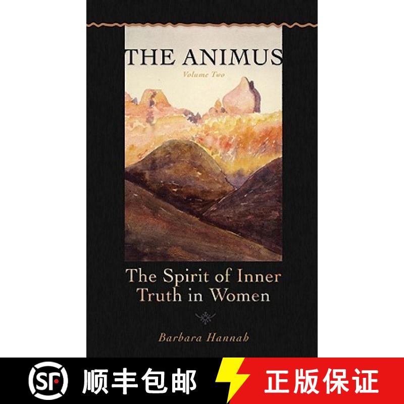 【3-4周达】The Animus: The Spirit of the Inner Truth in Women, Volume 2 [9781888602470]