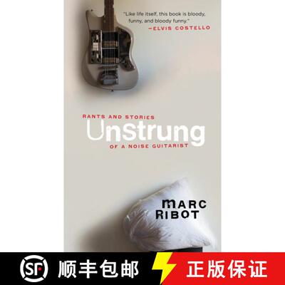 【3-4周达】Unstrung: Rants and Stories of a Noise Guitarist [9781636140674]
