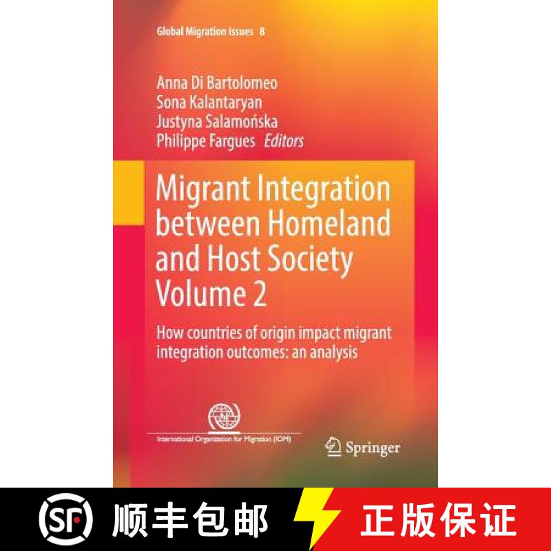 【3-4周达】Migrant Integration between Homeland and Host Society Volume 2 : How countries of origin i... [9783319858982]