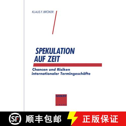 【3-4周达】Spekulation auf Zeit : Chancen und Risiken von internationalen Termingeschäften [9783409141482]
