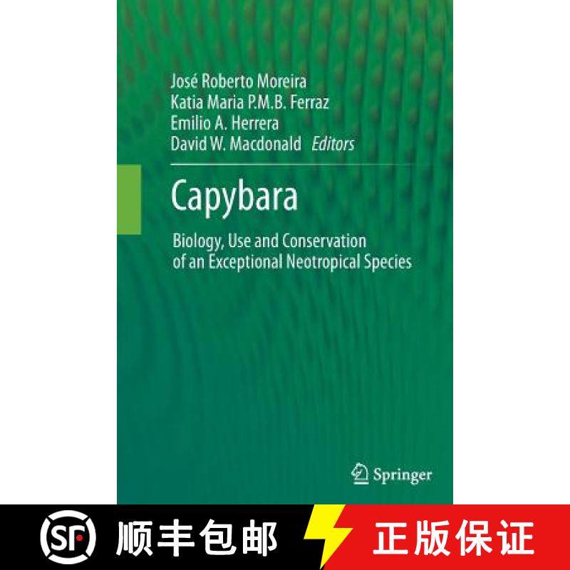 【3-4周达】Capybara : Biology, Use and Conservation of an Exceptional Neotropical Species [9781493900985]