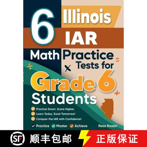 【3-4周达】6 Illinois IAR Math Practice Tests for Grade 6 Students: A Complete Guide to Building Math... [9798903503247]