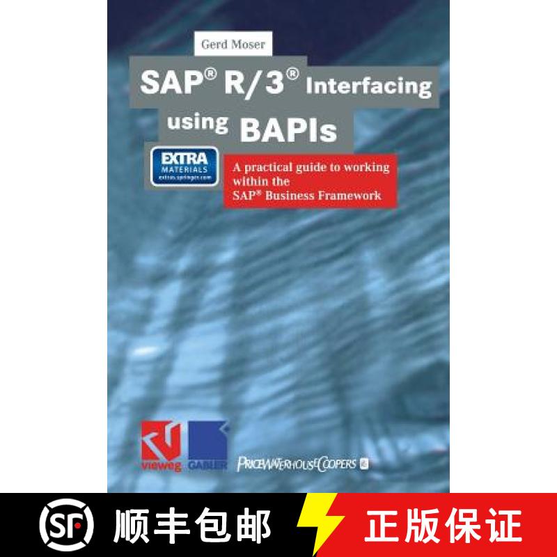 【3-4周达】Sap(r) R/3(r) Interfacing Using Bapis: A Practical Guide to Working Within the Sap(r) Busi... [9783322895561]