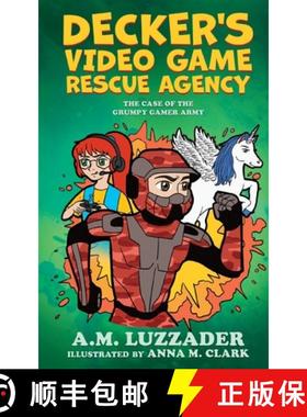 【3-4周达】Decker's Video Game Rescue Agency: The Case of the Grumpy Gamer Army [9781949078602]