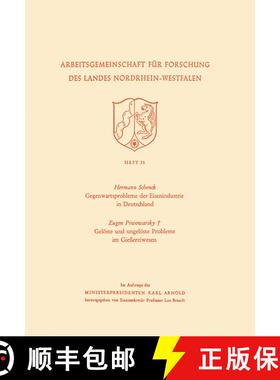 【3-4周达】Gegenwartsprobleme Der Eisenindustrie in Deutschland. Geloeste Und Ungeloeste Probleme Im ... [9783663005643]