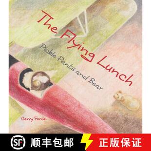 【3-4周达】The Flying Lunch: Pickle Pants and Bear [9781527271128]