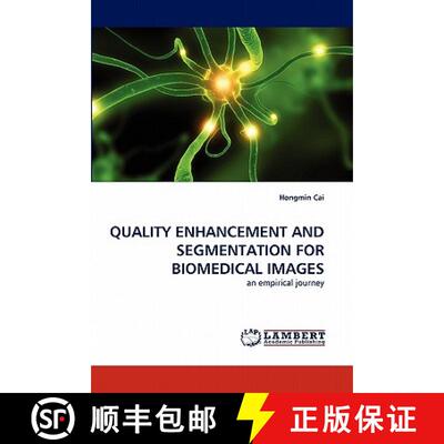 预订 Quality Enhancement and Segmentation for Biomedical Images [9783844314168]
