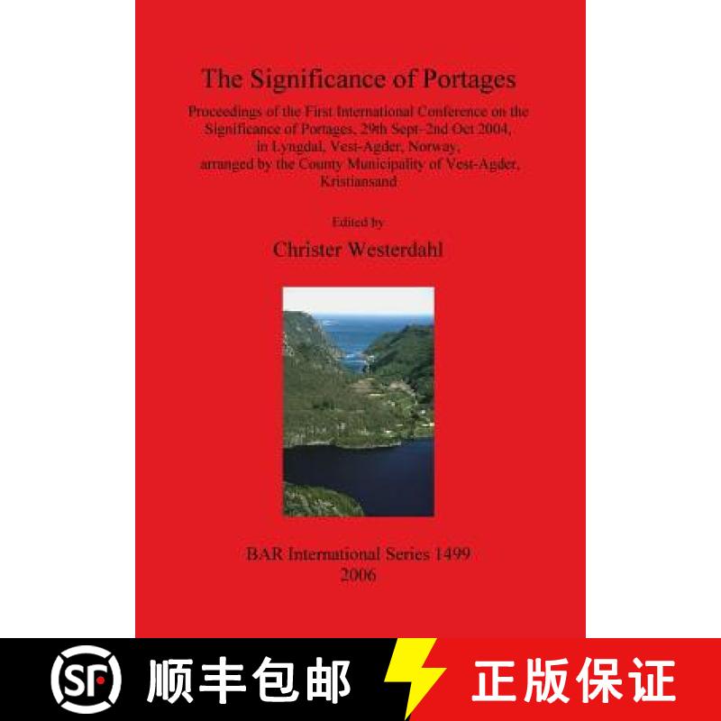 【2-3周达】Significance of Portages: Proceedings of the First International Conference on the Signifi... [9781841719306]