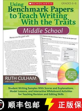 预订 Using Benchmark Papers to Teach Writing with the Traits: Middle School: Grades 6-8 [With CDROM] [9780545138406]