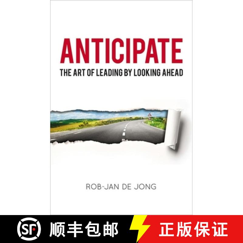 【2-3周达】Anticipate: The Art of Leading by Looking Ahead [9781400239061]