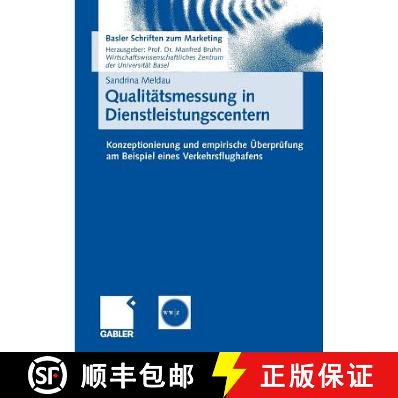 【3-4周达】Qualitätsmessung in Dienstleistungscentern : Konzeptionierung und empirische Überprüfun... [9783834903167]