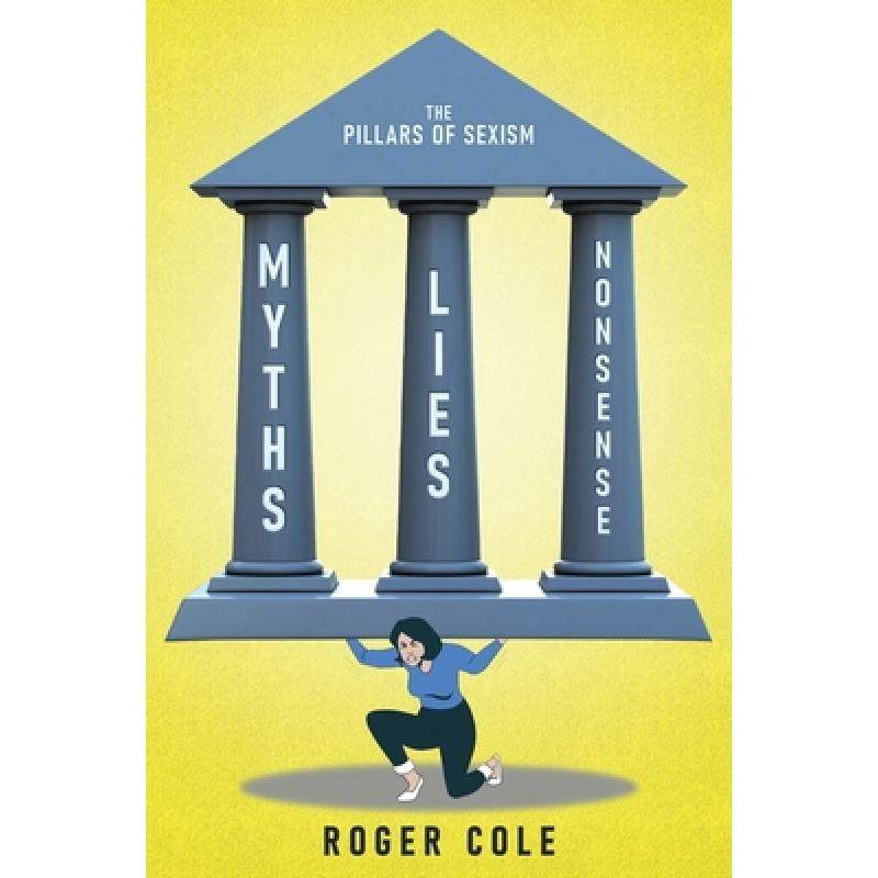 【4周达】myths, lies, and nonsense: the pillars of sexism