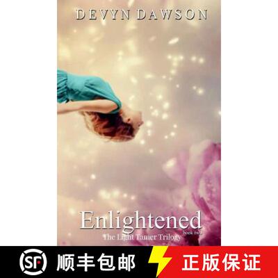 【3-4周达】Enlightened: Book Two of The Light Tamer Trilogy [9780615717593]