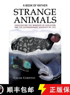 【3-4周达】A Book of Rather Strange Animals: Highlighting the Wonders of Evolution and the Extraordin... [9781788785327]