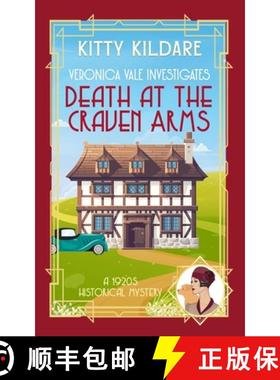 预订 Death at the Craven Arms: A 1920s Historical Mystery [9781915378798]