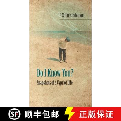 【3-4周达】Do I Know You?: Snapshots of a Cypriot Life: Snapshots of a Cypriot Life [9781789557909]