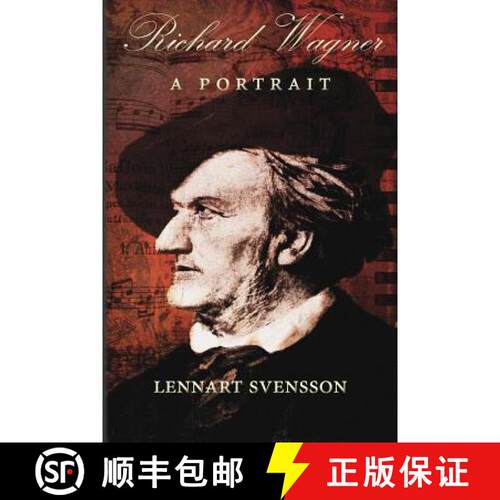 【3-4周达】Richard Wagner - A Portrait [9780994252517]
