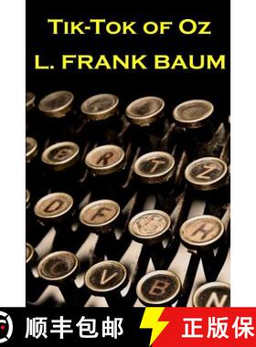 【3-4周达】Lyman Frank Baum - Tik Tok Of Oz [9781780004396]