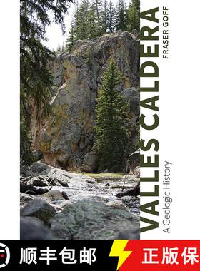 【3-4周达】Valles Caldera: A Geologic History [9780826345905]