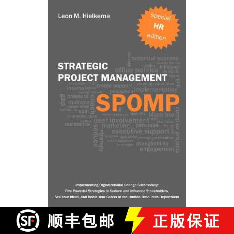 【3-4周达】HR Strategic Project Management SPOMP: Implementing Organisational Change Successfully: Fi... [9780982877906]