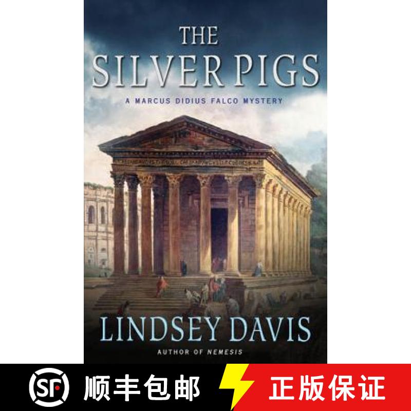 【3-4周达】The Silver Pigs: A Marcus Didius Falco Mystery [9780312614249]