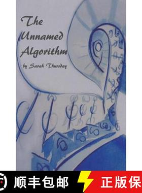 预订 The Unnamed Algorithm [9780692362068]