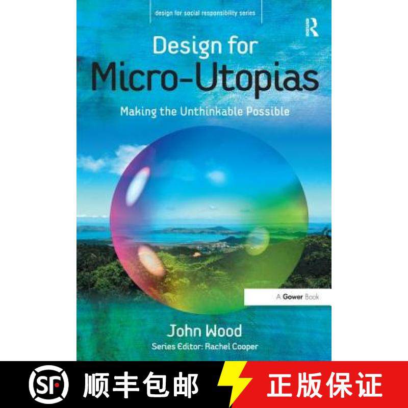 【3-4周达】Design for Micro-Utopias: Making the Unthinkable Possible [9781138252424]