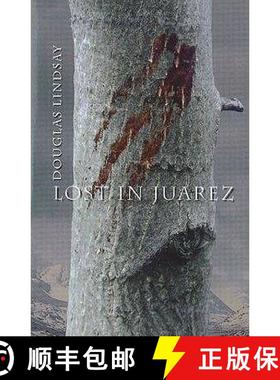 【3-4周达】Lost in Juarez [9780954138776]