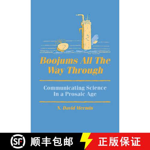 【3-4周达】精装 Boojums All the Way Through: Communicating Science in a Prosaic Age [9780521382311]