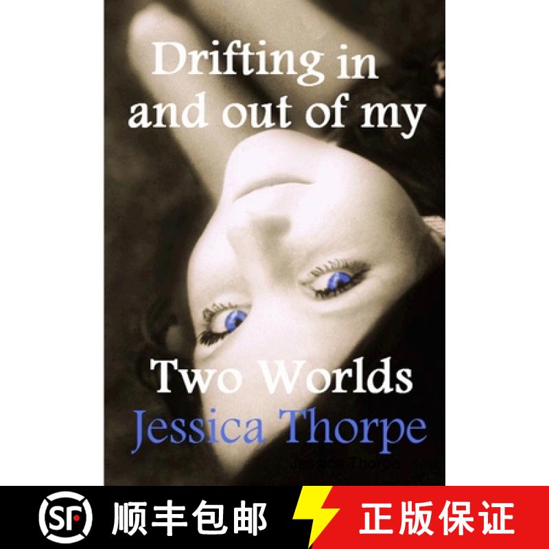 【2-3周达】Drifting in and out of my Two Worlds [9781291173765]