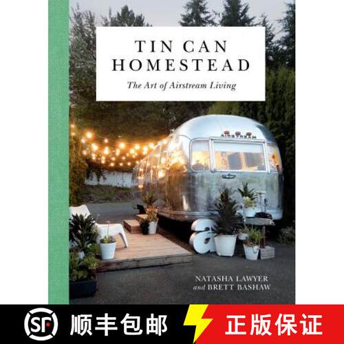 【3-4周达】精装 Tin Can Homestead: The Art of Airstream Living [9780762491445]