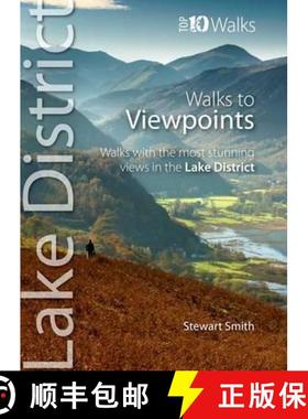 【3-4周达】Walks to Viewpoints: Walks with the Most Stunning Views in the Lake District [9781908632227]