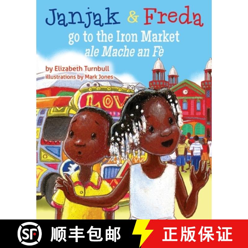 【3-4周达】Janjak and Freda Go to the Iron Market [9781611530629]